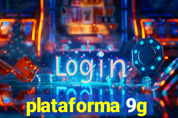 plataforma 9g